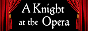 A Knight at the Opera banner